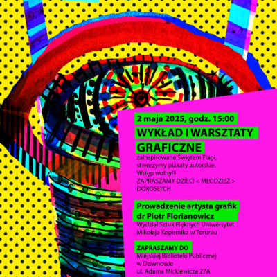 WYKŁAD I WARSZTATY GRAFICZNE  Z PIOTREM FLORIANOWICZEM