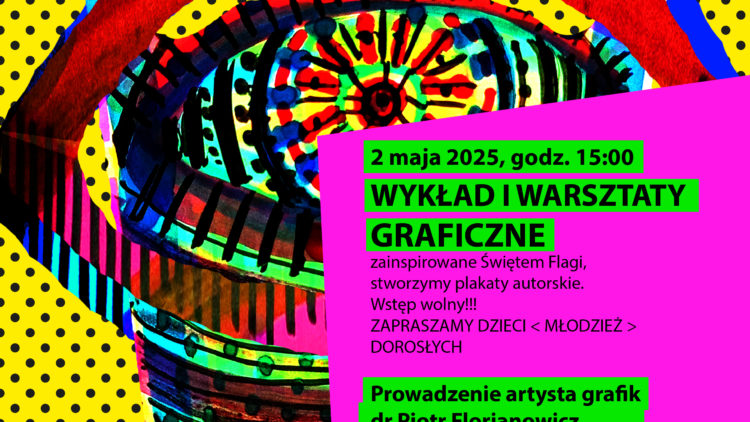 WYKŁAD I WARSZTATY GRAFICZNE  Z PIOTREM FLORIANOWICZEM