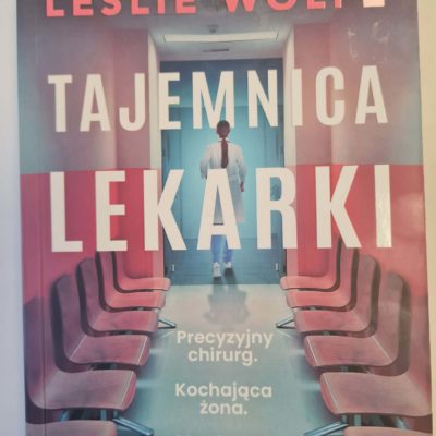 SPOTKANIE DZIWNOWSKIEGO DKK  – już we wtorek 21.04. godz. 17.00 – wybrana pozycja  do przeczytania o omawiania -książka Leslie Wolfe „Tajemnica lekarki’.